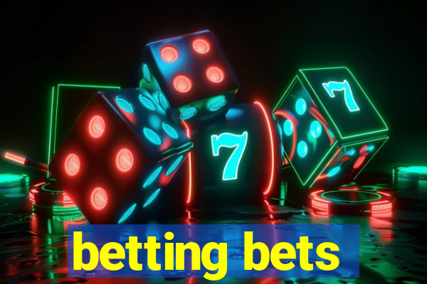 betting bets